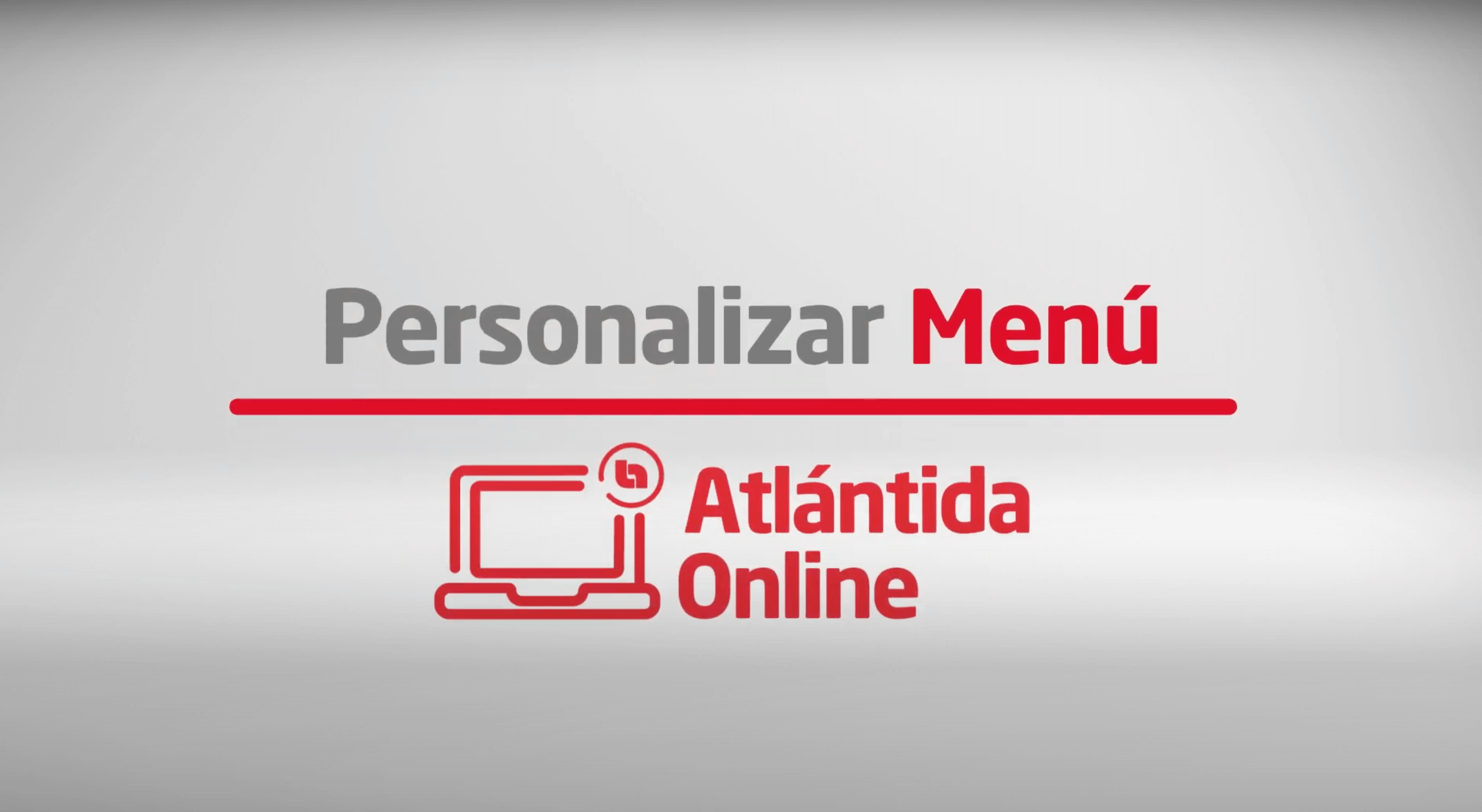 Personaliza el menú en Atlántida Online a tu preferencia